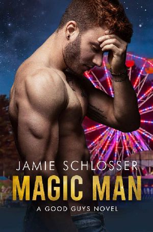 [The Good Guys 01] • MAGIC MAN · A Good Guys Novel